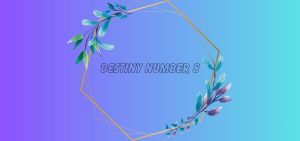 Destiny Number 8 Numerology