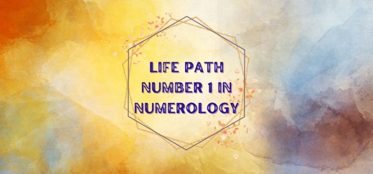 Life Path Number 1 Meaning in Numerology