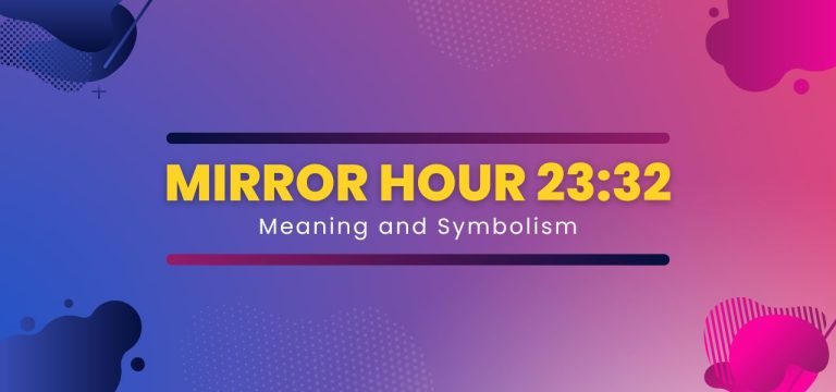 Reversed Mirror Hour 23:32 Symbolism