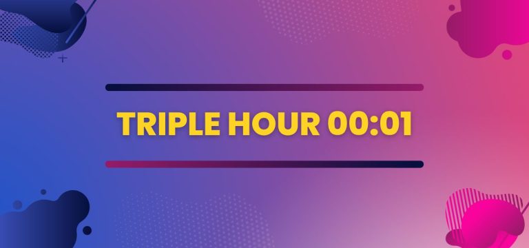 Triple Hour 00:01 Meaning and Symbolism