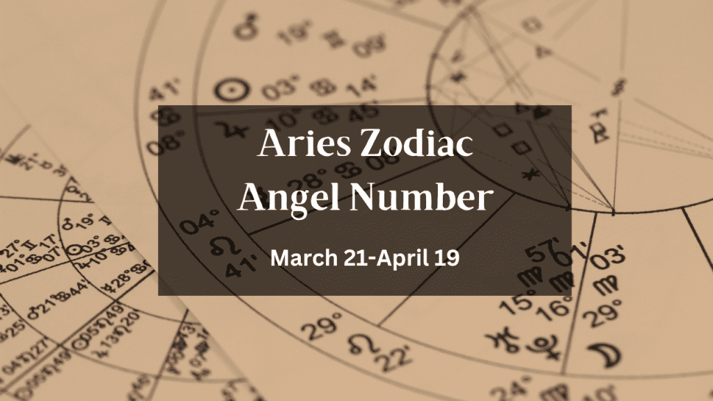 Aries Zodiac Angel Number