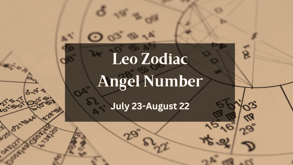 Leo Zodiac Angel Number