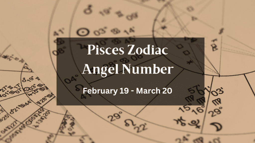 Pisces Zodiac Angel Number